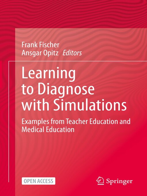 Title details for Learning to Diagnose with Simulations by Frank Fischer - Available